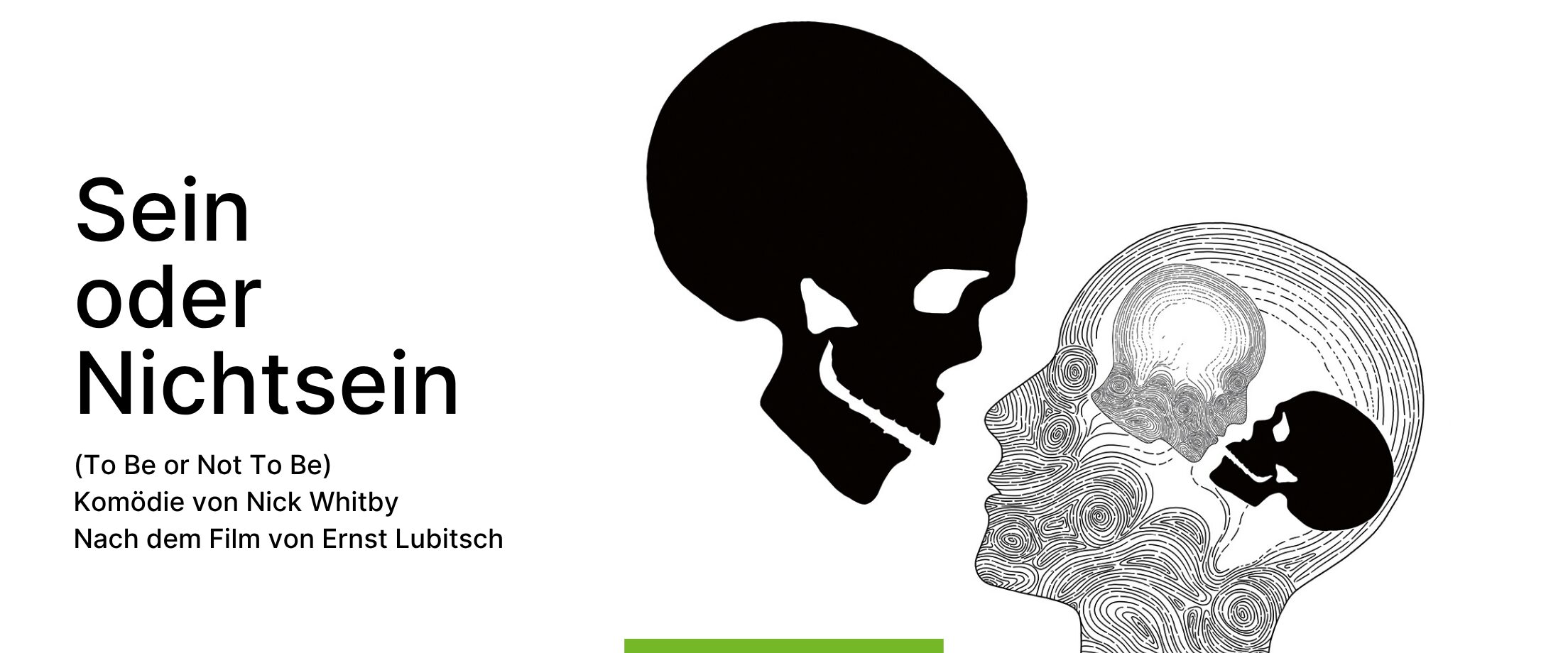 Der Stücktitel und eine abstrakte Illustration von einem Kopf und einem Totenschädel in schwarz-weiß